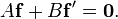 A \mathbf{f} +B \mathbf{f}'=\mathbf{0}.