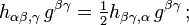 h_{\alpha \beta , \gamma} \, g^{\beta \gamma} = \tfrac12 h_{\beta \gamma , \alpha} \, g^{\beta \gamma} \,;